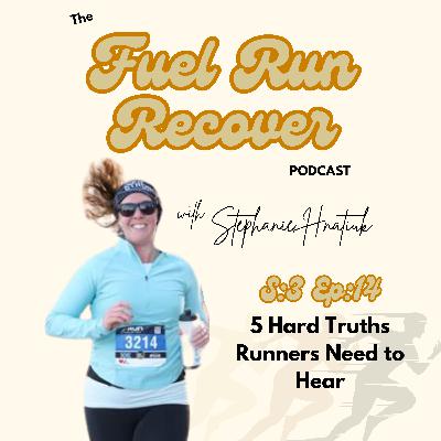 5 Hard Truths Runners Need to Hear