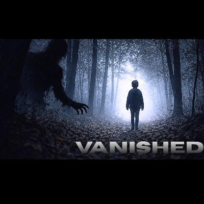 Vanished Vanished