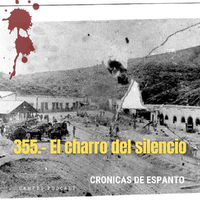 356.- El Charro del silencio. 356.- El Charro del silencio.