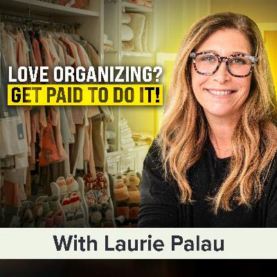What It Takes to Become a Professional Organizer and Thrive as a Service Provider | Laurie Palau What It Takes to Become a Professional Organizer and Thrive as a Service Provider | Laurie Palau