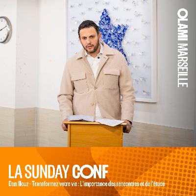 Transformez votre vie : L'importance des rencontres et de l'étude - Une conférence de Dan Illouz
