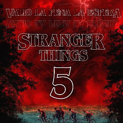 Valió la pena la espera |STRANGER THINGS 5| Valió la pena la espera |STRANGER THINGS 5|