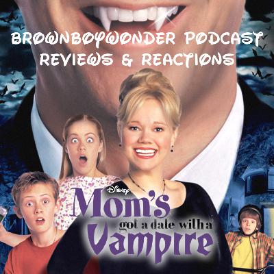 Mom's Got a Date with a Vampire (2000) - Reviews & Reaction