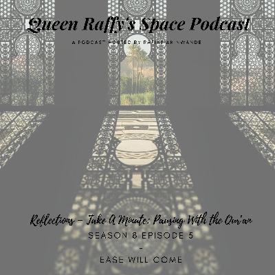 Reflections - Take A Minute S8ep5 - Pausing With THe Qur'an