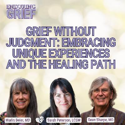 Grief Without Judgment: Embracing Unique Experiences and the Healing Path -4