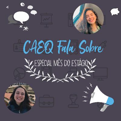 #7 - Mês do Estágio: Conselhos e Experiências