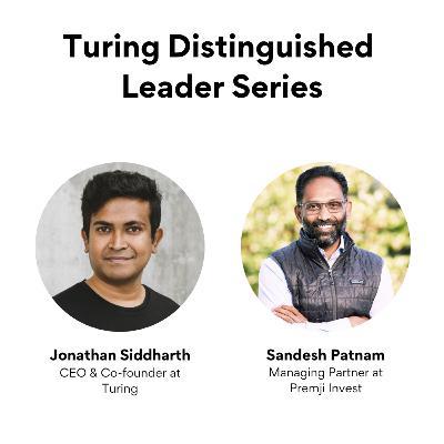 Turing Distinguished Leader Series: Sandesh Patnam, Managing Partner at Premji Invest