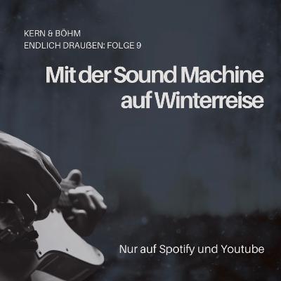 Mit der Sound Machine auf Winterreise (#9) || Donner || R L Burnside || Carl Orff || Simon & Garfunkel