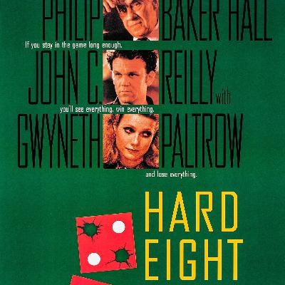 HARD EIGHT (1996/97) - PTA's Debut Feature, One Scene Performances, Nevada Nights and "Our Boy" Philip Baker Hall