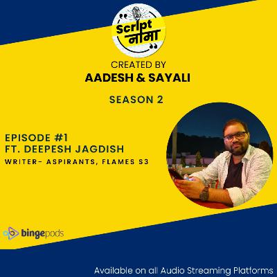 Season 2 Episode #1: Featuring Deepesh Jagdish Season 2 Episode #1: Featuring Deepesh Jagdish