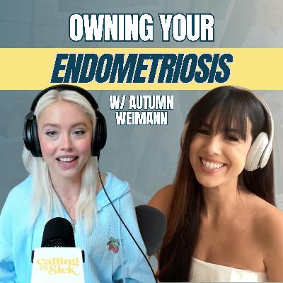 Autumn Weimann on Endometriosis & The Mind-Body Connection