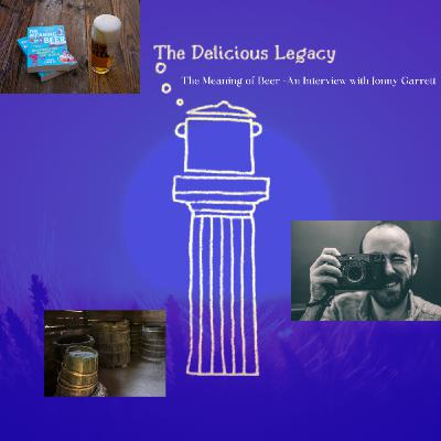 How Beer Changed Humankind. An Interview with Jonny Garrett!