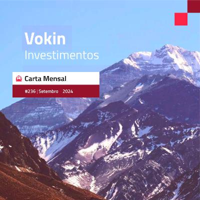 Carta #236 - Carta Mensal Vokin Carta #236 - Carta Mensal Vokin