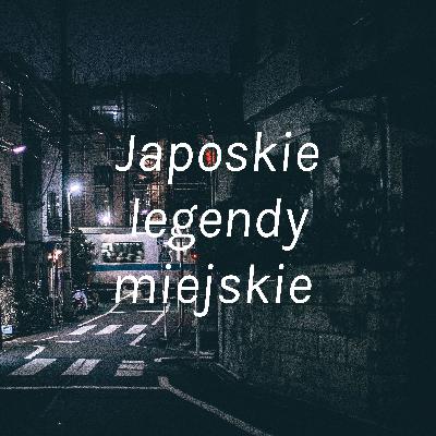 S01e01 Japońskie legendy miejskie