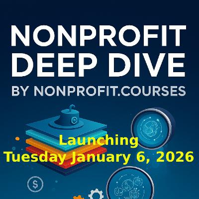 Coming January 6, 2026: Nonprofit Deep Dive!
