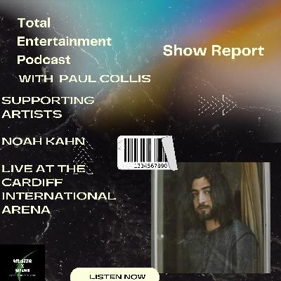 Exclusive Show Report: Experience the Power of Supporting Artist Noah Kahn