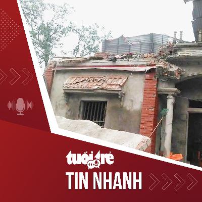 Tin tức tối 10-2: ngôi nhà đổ sập sau tiếng nổ lớn làm một người chết