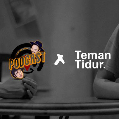 #8 Berawal dari melarang (feat. Teman Tidur)