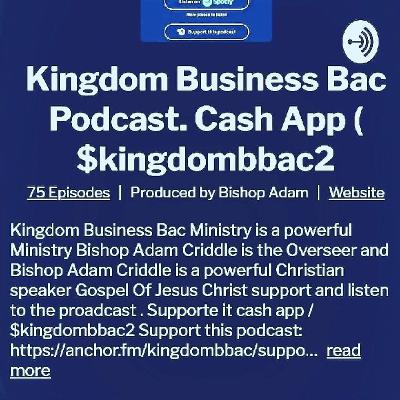 Episode 88 - KIMGDOM BUSINESS Bac Ministry's show Episode 88 - KIMGDOM BUSINESS Bac Ministry's show