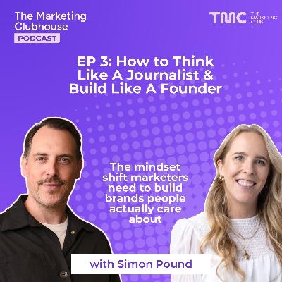 How To Think Like A Journalist And Build Like A Founder with Simon Pound How To Think Like A Journalist And Build Like A Founder with Simon Pound