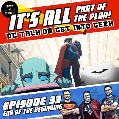 End Of The Beginning (It's All Part Of The Plan - DC Talk Episode 33) End Of The Beginning (It's All Part Of The Plan - DC Talk Episode 33)