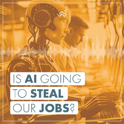 Is AI going to steal our jobs?