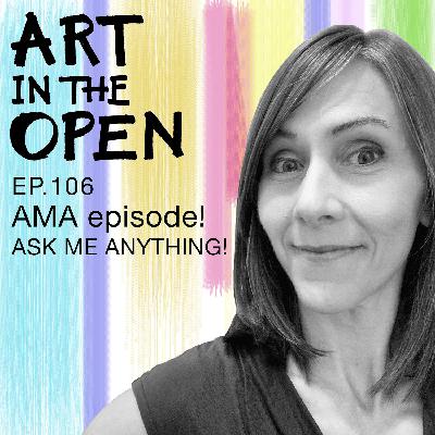 EPISODE 106: ASK ME ANYTHING!