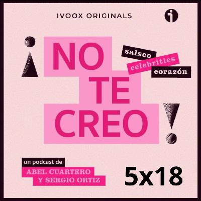 ¡NO TE CREO! 5x18 Hablemos de Aitana, Mari Ángeles Grajal, Bertín Osborne, las Campos, realiza británica, Shakira y más
