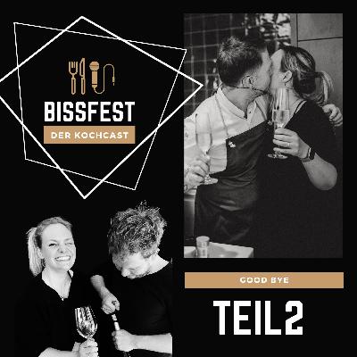 117 | Tampon-Morde, Restaurant-Insider und time to say goodbye - Finale Teil 2 117 | Tampon-Morde, Restaurant-Insider und time to say goodbye - Finale Teil 2