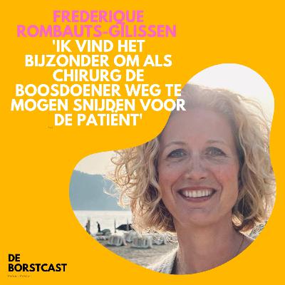 #4 Frederique Rombauts-Gilissen, oncologisch chirurg - hoe gaat zo'n borstoperatie eigenlijk?