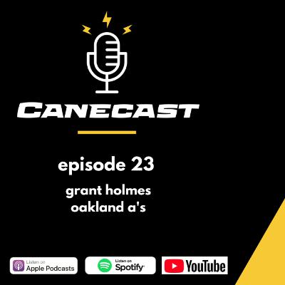 Grant Holmes, Oakland A's - Ep 23