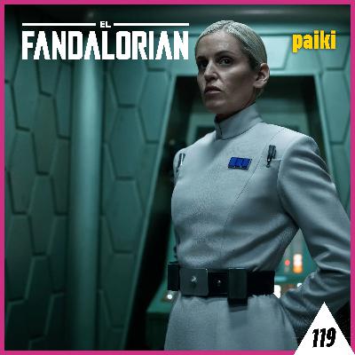 119. Andor T2 (caps. 7 al 9) - Discusión con SPOILERS