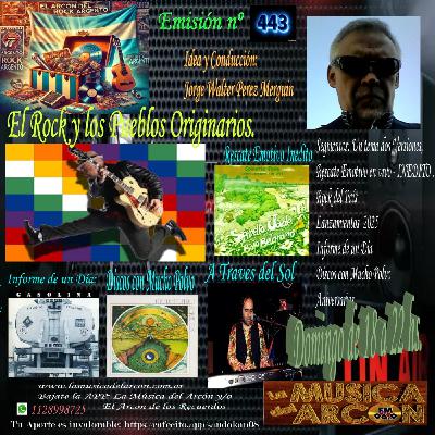 El Arcon del Rock Argento - Emision nº 443 - Los Pueblos Originarios y el Rock