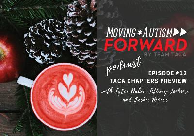Season 1 Episode #12: TACA Chapters Preview