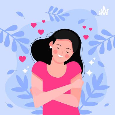 Pentingnya Self Love Bagi Diri Kita Sendiri