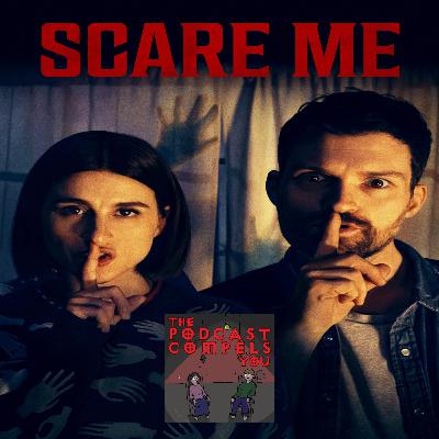 Scare Me (2020) (Two Strangers in a Storm)