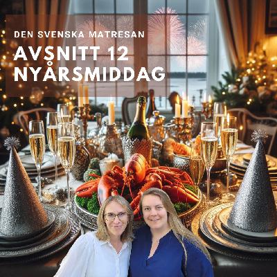 Avsnitt 12 - Nyårsmiddag
