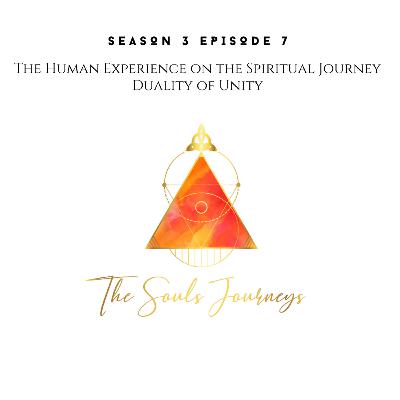 Human Experience on the Spiritual Journey: Duality of Unity