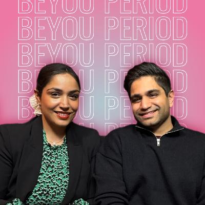 Natural Remedies vs Big Pharma: Kru & Hemang, BeYou Period
