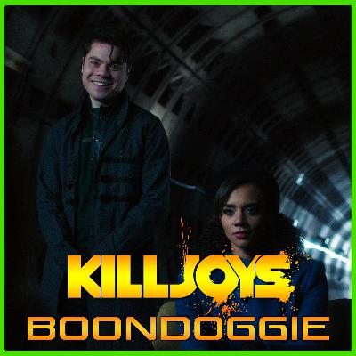 Yum Yum Joys: Boondoggie | Killjoys | Podcast