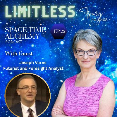 23. Preposterous Futures & Big History with Dr. Joseph Voros
