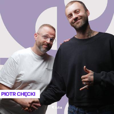 Piotr Chęcki i jego Ukryte Pragnienia