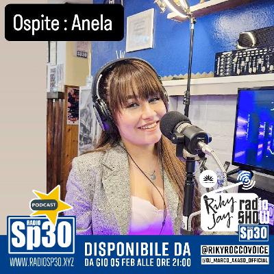 RikyJay Radio Show - ST.7 N.19 - ospite Anela