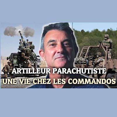 Artilleur Parachutiste - Christophe Papillon (épisode 19)