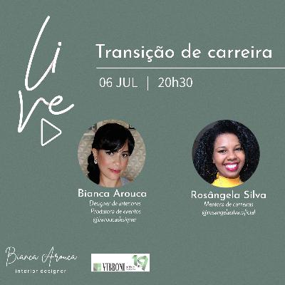 15 - Transição de carreira 15 - Transição de carreira