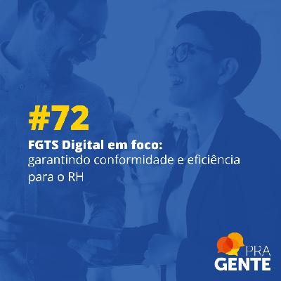 FGTS Digital em foco: garantindo conformidade e eficiência para o RH