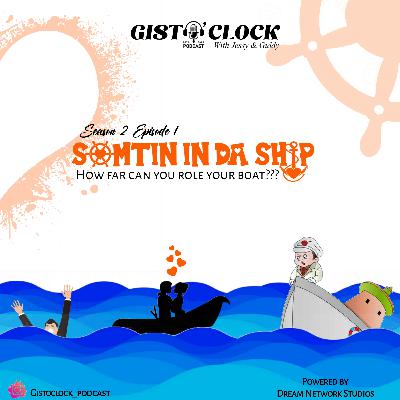 SUMTIN IN DA SHIP SUMTIN IN DA SHIP