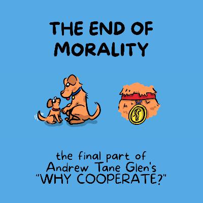 The End of Morality