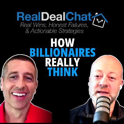 How Billionaires Think: Richard C. Wilson on Wealth, Mindset & AI