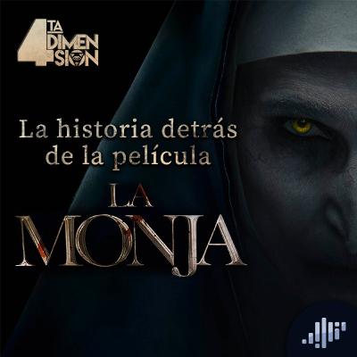 La Monja *Qué se esconde detrás de esta macabra historia*
